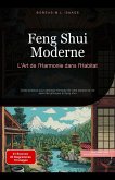 Feng Shui Moderne: L'Art de l'Harmonie dans l'Habitat (eBook, ePUB) Feng Shui Moderne: L'Art de l'Harmonie dans l'Habitat (eBook, ePUB)