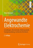 Angewandte Elektrochemie (eBook, PDF) Angewandte Elektrochemie (eBook, PDF)