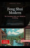 Feng Shui Modern: De Complete Gids voor Moderne Inrichting (eBook, ePUB) Feng Shui Modern: De Complete Gids voor Moderne Inrichting (eBook, ePUB)