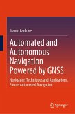 Automated and Autonomous Navigation Powered by GNSS (eBook, PDF)