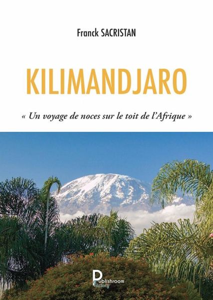 Kilimandjaro (eBook, ePUB)
