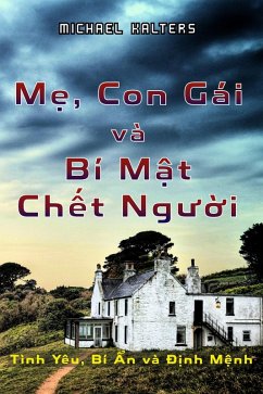 M¿, Con Gái và Bí M¿t Ch¿t Ngu¿i (eBook, ePUB) Cover M¿, Con Gái và Bí M¿t Ch¿t Ngu¿i (eBook, ePUB)
