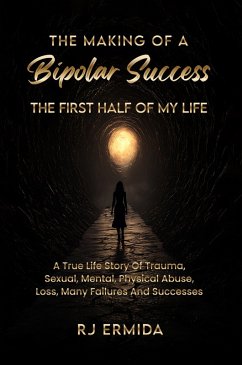 The Making of a Bipolar Success (eBook, ePUB) - Ermida, Rj
