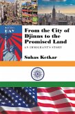 From the City of Djinns to the Promised Land (eBook, ePUB) From the City of Djinns to the Promised Land (eBook, ePUB)