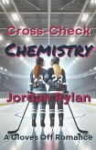 Crosscheck der Herzen (Handschuhe Aus (Gloves Off, German Edition), #2) (eBook, ePUB) Crosscheck der Herzen (Handschuhe Aus (Gloves Off, German Edition), #2) (eBook, ePUB)