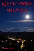 Bleed-Through Mountain (eBook, ePUB)