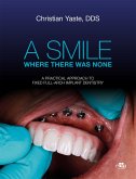 A Smile Where There Was None (eBook, ePUB) A Smile Where There Was None (eBook, ePUB)