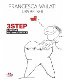 3STEP - Additive Prosthodontics (eBook, ePUB) 3STEP - Additive Prosthodontics (eBook, ePUB)
