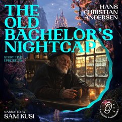 Cover The Old Bachelor's Nightcap (Story Time, Episode 128) (MP3-Download)