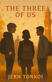 The Three of Us (eBook, ePUB) The Three of Us (eBook, ePUB)