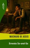 Ernesto So-and-So (eBook, ePUB) Ernesto So-and-So (eBook, ePUB)