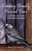 Finding Beauty Behind Bars (eBook, ePUB) Finding Beauty Behind Bars (eBook, ePUB)