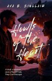 Howls of the Heart: A Wolf, a Woman, and a Playoff Fate They Can't Escape (eBook, ePUB) Howls of the Heart: A Wolf, a Woman, and a Playoff Fate They Can't Escape (eBook, ePUB)