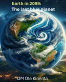 The last blue planet (eBook, ePUB)