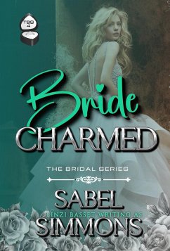 Cover Bride Charmed (The Bridal Series, #4) (eBook, ePUB)