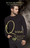 Quinn (Kumul Cartel Series, #3) (eBook, ePUB) Quinn (Kumul Cartel Series, #3) (eBook, ePUB)