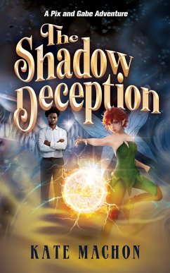 Cover The Shadow Deception (A Pix and Gabe Adventure, #1) (eBook, ePUB)