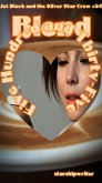 Blend Five Hundred and Thirty-Five (Jet Black and the Silver Star Crew, #24) (eBook, ePUB) Blend Five Hundred and Thirty-Five (Jet Black and the Silver Star Crew, #24) (eBook, ePUB)