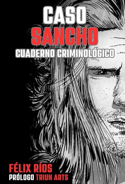 CASO SANCHO: cuaderno criminológico ((CUADERNOS CRIMINOLÓGICOS), #1) (eBook, ePUB)