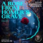 A Rose from Homer's Grave (Story Time, Episode 151) (MP3-Download)