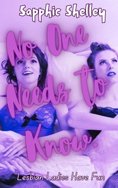 Cover No One Needs to Know (Lesbian Ladies have Fun) (eBook, ePUB)