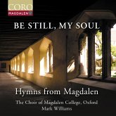Be Still,My Soul - Hymns From Magdalen Be Still,My Soul - Hymns From Magdalen