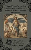 Tales of Transformation: Psychological Insights from Ancient Metamorphoses (eBook, ePUB) Tales of Transformation: Psychological Insights from Ancient Metamorphoses (eBook, ePUB)