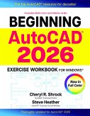 Beginning AutoCAD® 2026 Exercise Workbook (eBook, ePUB) Beginning AutoCAD® 2026 Exercise Workbook (eBook, ePUB)