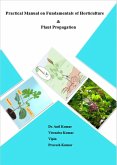 Practical Manual on Fundamentals of Horticulture & Plant Propagation (eBook, ePUB)