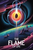 The Flame of Life (eBook, ePUB) The Flame of Life (eBook, ePUB)