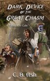 Dark Device of the Great Chasm (Windtracer Tales, #1) (eBook, ePUB) Dark Device of the Great Chasm (Windtracer Tales, #1) (eBook, ePUB)