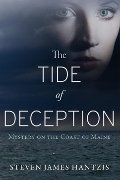 The Tide of Deception: Mystery on the Coast of Maine (eBook, ePUB) - Hantzis, Steven