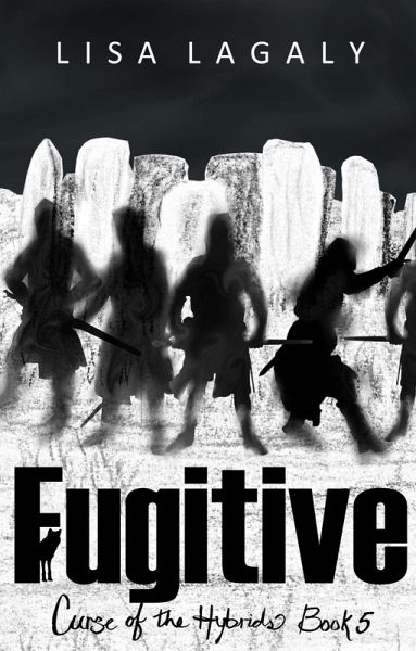 Fugitive (Curse of the Hybrids, #5) (eBook, ePUB)