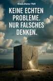 Keine echten Probleme. Nur falsches Denken (eBook, ePUB)