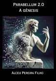 Parabellum 2.0 A Gênesis (eBook, ePUB) Parabellum 2.0 A Gênesis (eBook, ePUB)