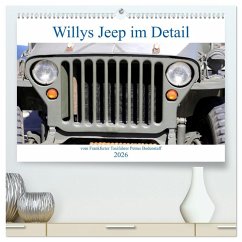 Cover Willys Jeep im Detail vom Frankfurter Taxifahrer Petrus Bodenstaff (hochwertiger Premium Wandkalender 2026 DIN A2 quer), Kunstdruck in Hochglanz