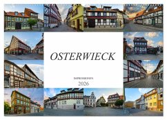 Osterwieck Impressionen (Wandkalender 2026 DIN A2 quer), CALVENDO Monatskalender