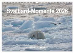 Svalbard-Momente (Wandkalender 2026 DIN A3 quer), CALVENDO Monatskalender Svalbard-Momente (Wandkalender 2026 DIN A3 quer), CALVENDO Monatskalender