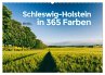 Schleswig-Holstein in 365 Farben... - Bild 1