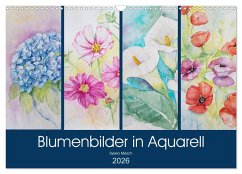 Blumenbilder in Aquarell (Wandkalender 2026 DIN A3 quer), CALVENDO Monatskalender Blumenbilder in Aquarell (Wandkalender 2026 DIN A3 quer), CALVENDO Monatskalender