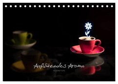 Aufblühendes Aroma (Tischkalender 2026 DIN A5 quer), CALVENDO Monatskalender