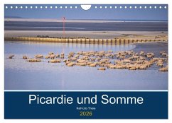 Picardie und Somme (Wandkalender 2026 DIN A4 quer), CALVENDO Monatskalender