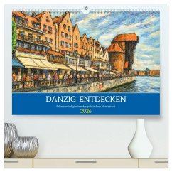 Cover Danzig entdecken - Sehenswürdigkeiten der polnischen Hansestadt (hochwertiger Premium Wandkalender 2026 DIN A2 quer), Kunstdruck in Hochglanz