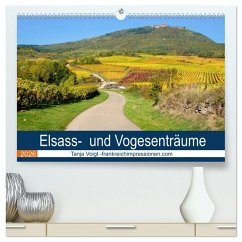 Elsass- und Vogesenträume (hochwertiger Premium Wandkalender 2026 DIN A2 quer), Kunstdruck in Hochglanz