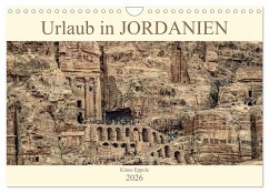 Urlaub in JORDANIEN (Wandkalender 2026 DIN A4 quer), CALVENDO Monatskalender
