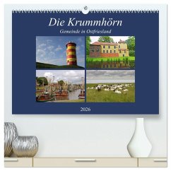 Die Krummhörn Gemeinde in Ostfriesland (hochwertiger Premium Wandkalender 2026 DIN A2 quer), Kunstdruck in Hochglanz