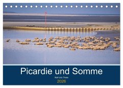 Picardie und Somme (Tischkalender 2026 DIN A5 quer), CALVENDO Monatskalender