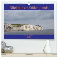 Blickpunkte Südenglands (hochwertiger Premium Wandkalender 2026 DIN A2 quer), Kunstdruck in Hochglanz Blickpunkte Südenglands (hochwertiger Premium Wandkalender 2026 DIN A2 quer), Kunstdruck in Hochglanz