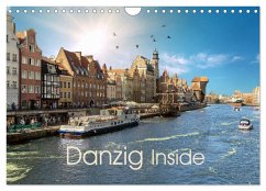 Danzig Inside (Wandkalender 2026 DIN A4 quer), CALVENDO Monatskalender Danzig Inside (Wandkalender 2026 DIN A4 quer), CALVENDO Monatskalender
