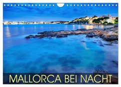 MALLORCA BEI NACHT (Wandkalender 2026 DIN A4 quer), CALVENDO Monatskalender MALLORCA BEI NACHT (Wandkalender 2026 DIN A4 quer), CALVENDO Monatskalender